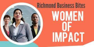 Richmond’s Women of Impact Celebration to Honor Local Business Leaders