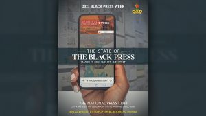 LIVE! — 2023 NNPA Black Press Week: “The State of the Black Press”