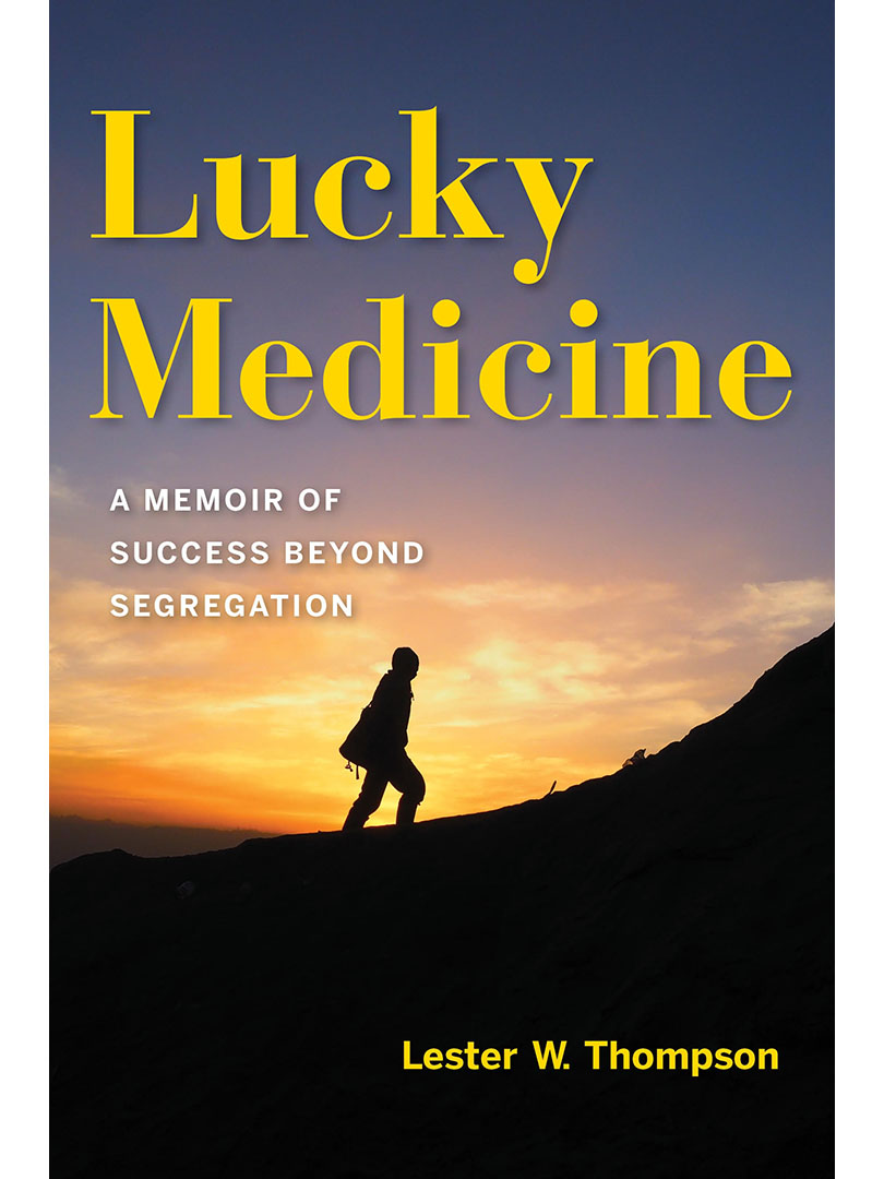 "Lucky Medicine" by Lester W. Thompson