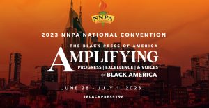 LIVE! : 2023 NNPA National Convention: Engaging the Next Generation Through Culture