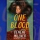 Cover art of the book “One Blood” by Denene Miller. Courtesy image.