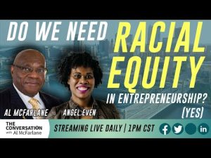 Why Racial Equity is Non-Negotiable in Entrepreneurship