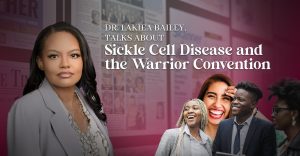 The Sickle Cell Warriors Convention