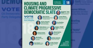 Who Made the List? See Housing & Climate Progressive Democratic Endorsements for AD-18 ADEM Elections